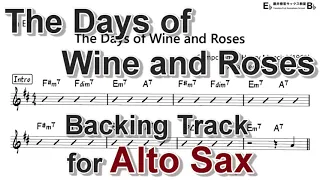 The Days of Wine and Roses - Backing Track with Sheet Music for Alto Sax