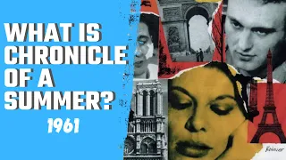 What is Chronicle of a Summer (Cinéma vérité)?