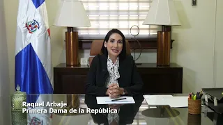 MENSAJE RAQUEL ARBAJE - PRIMERA DAMA DE LA REPUBLICA