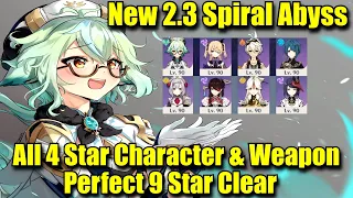 New 2.3 Abyss Floor 12 All 4 Star Character & Weapon Only Perfect 9 Star Clear - Sucrose Noelle Team