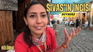 Sivas'ın İncisi DİVRİĞİ Sokakları - Nereler Gezilir, Ne Yenir? / Sivas Divriği /Türkiye Turu Bölüm 6