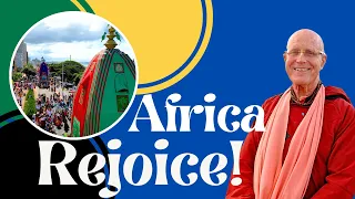 Africa Rejoice! - Durban South Africa Ratha Yatra 2024