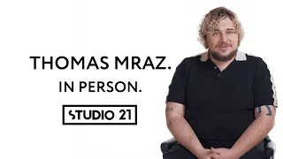 THOMAS MRAZ | IN PERSON