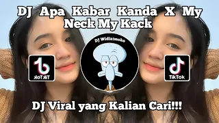 DJ APA KABAR KANDA X MY NECK MY BACK KIKY REMIX | DJ BFUNK DINDA DI CARIIN KIKY VIRAL TIK TOK 2024 !