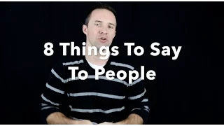 8 Things To Say When Greeting