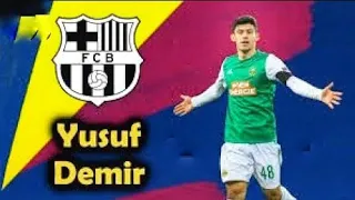 Yusuf demir - Welcome to Barcelona ! 🔴🔵