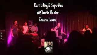 Kurt Elling & Superblue w/Charlie Hunter perform Endless Lawns at Zebulon 10-01-22