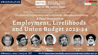 Employment, Livelihoods, and Union Budget 2023-24 | Panel Discussion #EmploymentDebate IMPRI HQ