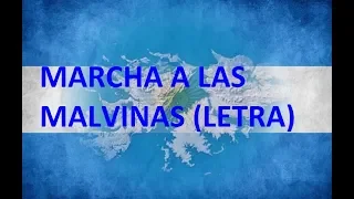 MARCHA A LAS MALVINAS (LETRA)