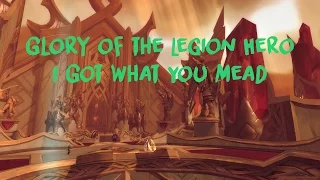 I Got What You Mead - Glory of the Legion Hero Meta Achievement - Halls of Valor
