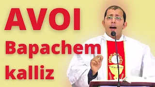 Mothers day Sermon: AVOI,  Bapachem kalliz - Fr. Walter D' Souza