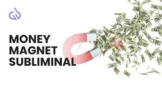 Money Magnet Subliminal: Powerful Binaural Beats for Money Manifestation