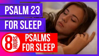 Psalm 23 for sleep (8 hours)(Powerful Psalms for sleep)(Bible verses for sleep with God's Word)