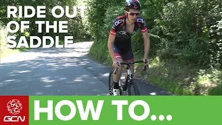 How To Ride Out Of The Saddle