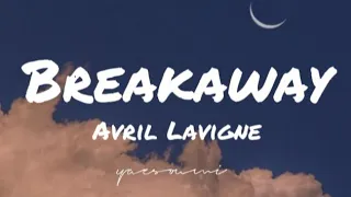 Avril Lavigne - Breakaway (Lyrics) Demo Ver.