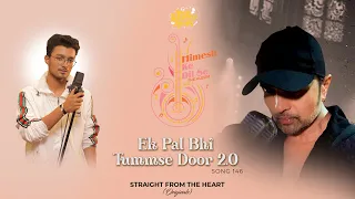 Ek Pal Bhi Tummse Door 2.0(Studio Version)|Himesh Ke Dil Se The Album|Himesh Reshammiya|Rishi Singh|