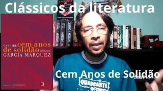 CEM ANOS DE SOLIDÃO - Clássicos da literatura.