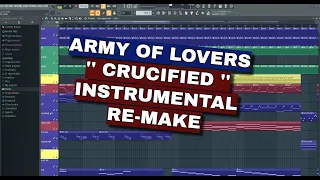 Army Of Lovers '' Crucified '' Instrumental Re- Make