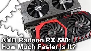 AMD Radeon RX 580 Review: How Much Faster Is 2nd Gen Polaris?