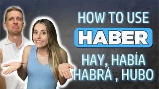 Haber: Hay, Hubo, Había y Habrá (Aprende a Usarlos con Nate) [328] @espanolistos4917