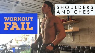 NOT ALL WORKOUTS WILL GO AS PLANNED | WHAT TO DO WHEN YOU FAIL ON A SET | SHOULDER AND CHEST WORKOUT