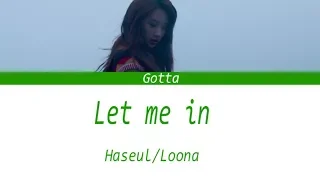 LOONA/HASEUL (이달의 소녀/하슬) - Let Me In (소년, 소녀) PT-BR Lyrics [COLOR CODED HAN/PT/ROM]