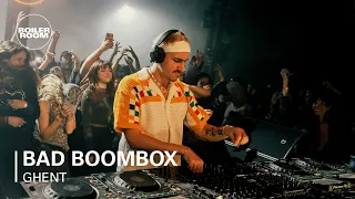 Bad Boombox | Boiler Room: Ghent