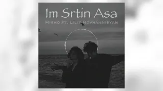 Misho ft. Lilit Hovhannisyan - Chimanair / Im Srtin Asa | REMIX |