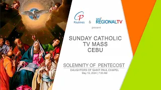 Sunday Catholic TV Mass Cebu:*- May 19, 2024