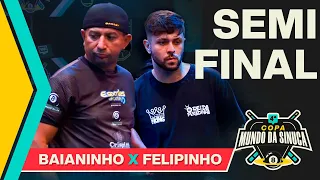 BAIANINHO VS FELIPINHO | SEMI FINAL - 4ª COPA MUNDO DA SINUCA