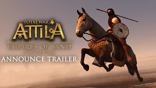 Total War: ATTILA – Empires of Sand Culture Pack Announce Trailer