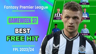 FPL Double Gameweek 37: BEST FREE HIT TEAM | Fantasy Premier League Tips 2023/24