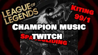 LoL Champion Music - Twitch