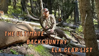 The Ultimate Backcountry Elk Hunting Gear List