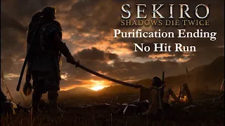 Sekiro: Shadows Die Twice - Purification Ending No Hit Run