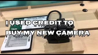 HOW I USED MY CREDIT TO BUY MY NEW CANON G7X MARK II