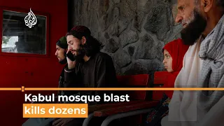 Kabul mosque blast kills dozens | Al Jazeera Newsfeed