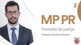 Concurso MP PR - Aprovado para o cargo de Promotor de Justiça - Frederico Augusto Gomes - Entrevista