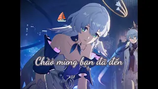 [Vietsub] Welcome to my World - Chevy (Robin - Honkai Star Rail)