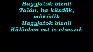 Depresszió - Hagyjatok bízni [Dalszöveg,Lyrics] #1