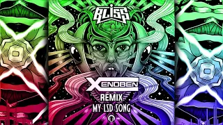 Bliss - My LSD Song (Xenoben's Bicycle Day Remix)