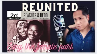 Reunited - Peaches and Herb - Karaoke- Male Part Only