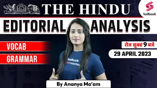 The Hindu Newspaper Analysis | 29th April 2023 | The Hindu Editorial Analysis Today | Ananya Ma'am