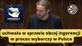 Dobromir Sośnierz  - ws. uchwały w sprawie obcej ingerencji w proces wyborczy w Polsce