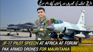 JF-17's Pilot Imp Speech | Pakistani Armed Drones for Mauritania | Pakistani Weapons in Africa