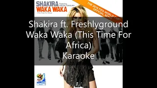 Shakira ft. Freshlyground - Waka Waka (This Time For Africa) - Karaoke