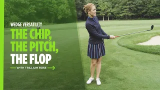 How to Hit 3 Different Wedge Shots: The Chip, Pitch and Flop Shot | Titleist Tips