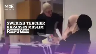 WATCH: Swedish teacher harasses Muslim refugee students