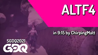 ALTF4 by ChirpingMatt in 9:15 - Summer Games Done Quick 2021 Online