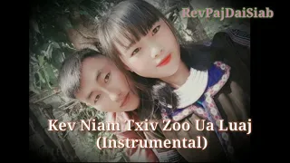 Kev Niam Txiv Zoo Ua Luaj (Instrumental)